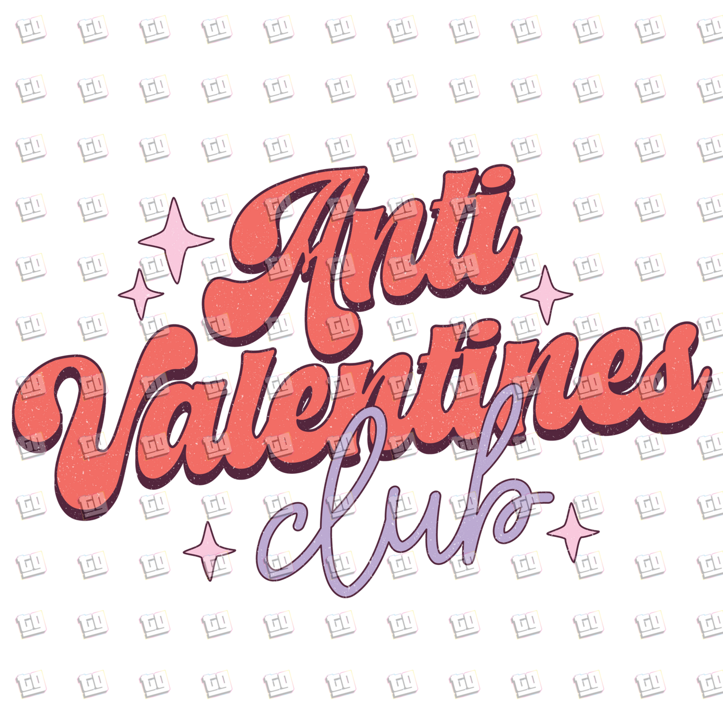 Anti Valentines Club - Valentines - DTF Transfer