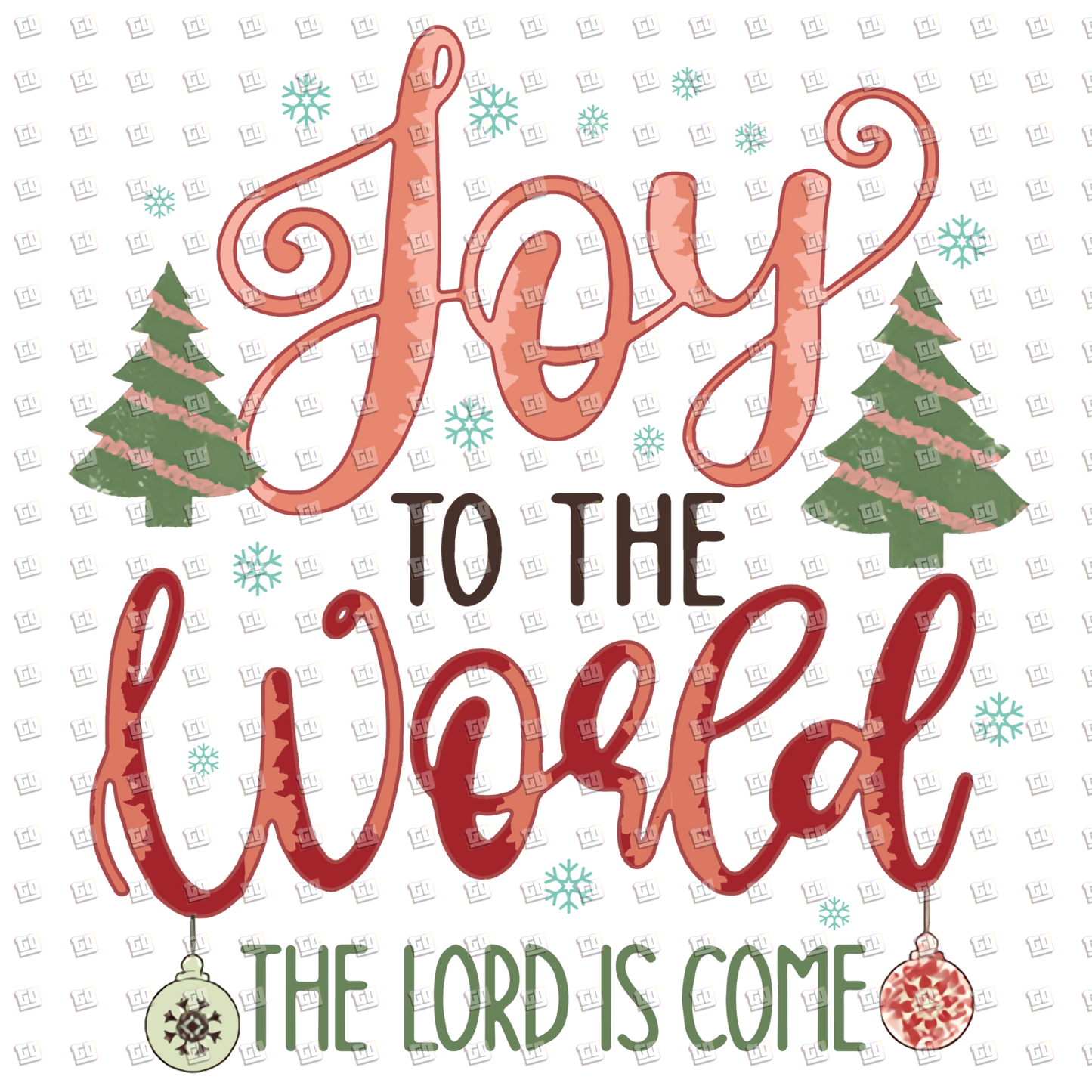 Joy To The World The Lord Is Come - Christian Christmas - DTF Transfer