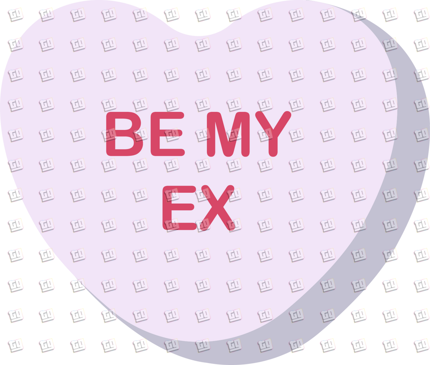 Be My Ex Candy Heart- Valentines - DTF Transfer