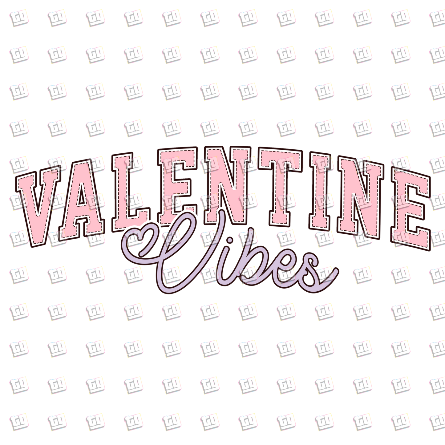Valentine Vibes Arched- Valentines - DTF Transfer
